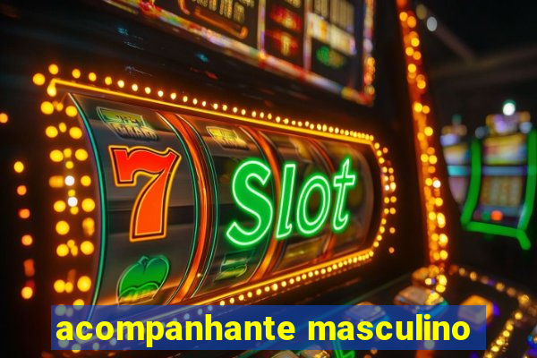 acompanhante masculino